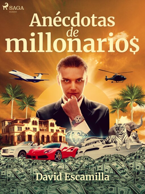 Title details for Anécdotas de millonarios by David Escamilla Imparato - Available